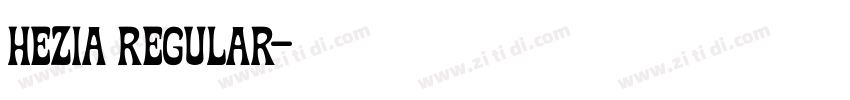 Hezia Regular字体转换 Hezia Regular字体转换